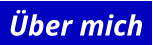 Über mich